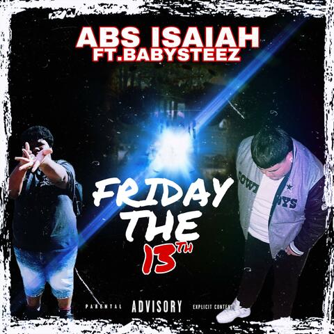 Friday The 13th Pt. 2 (feat. BabySteez)