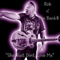 She Just Dont Love Me