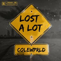 Lost A Lot