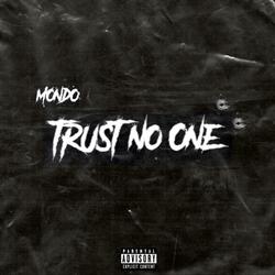 Trust No One
