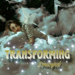 Transforming
