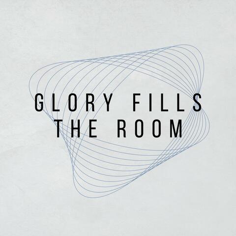 Glory Fills the Room (feat. Madison Abel)