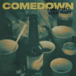 Comedown (feat. Kevin Posey)