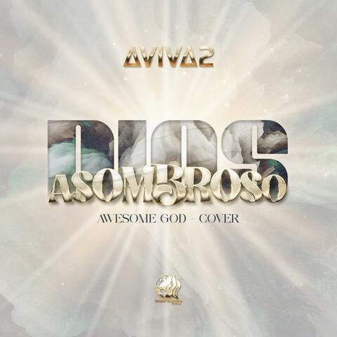 Asombroso Dios (Awesome God)