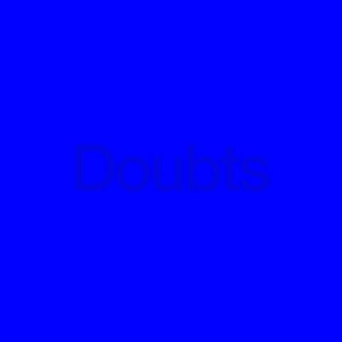 Doubts (feat. GARSANE)