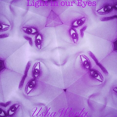 Light in Our Eyes