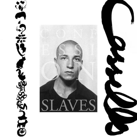 Confession Slaves