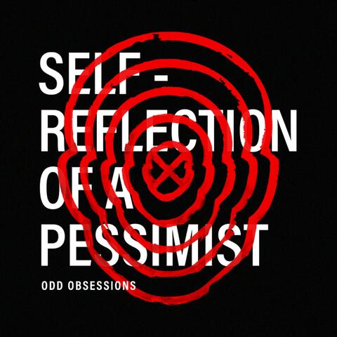Self-Reflection Of A Pessimist