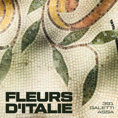 Fleurs d'Italie (feat. 39eins, Galetti & Assa)