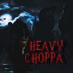 Heavy Choppa (feat. BankRrollTwan)