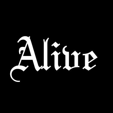 Alive