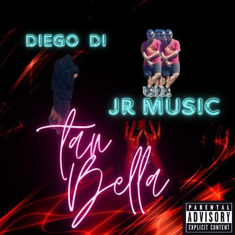 Tan Bella (feat. Diego DI)