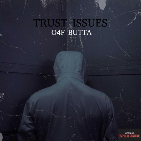 TRUST ISSUES