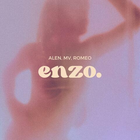 ENZO (feat. MV & ROMEO)