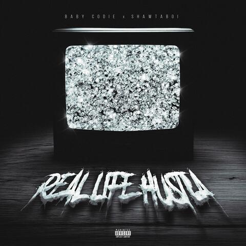 Real life hustla (feat. Shawtaboi)