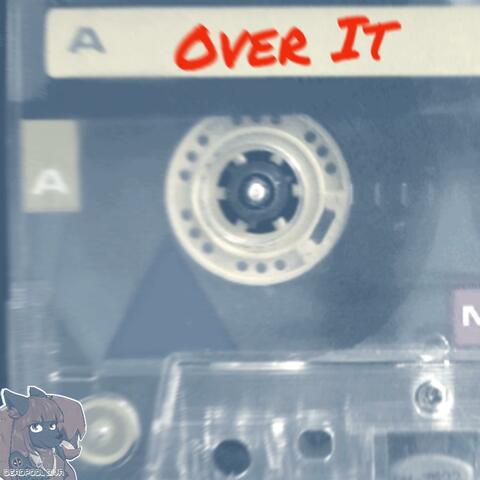 Over It