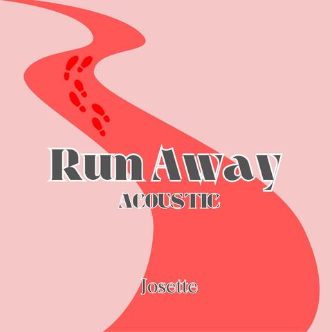 Run Away (Acoustic)