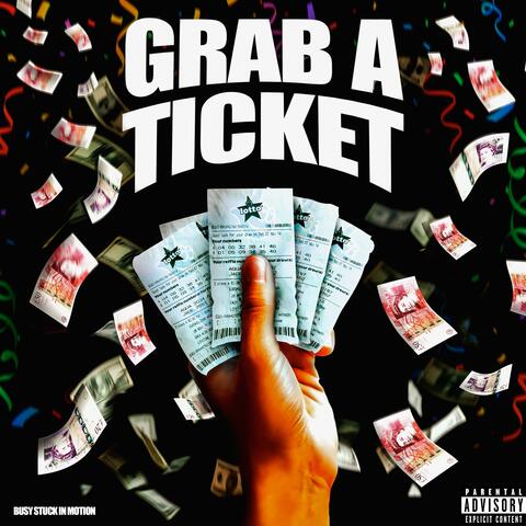 Grab A Ticket