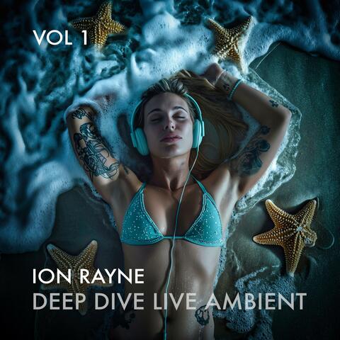 Deep Dive Live Ambient, Vol. 1