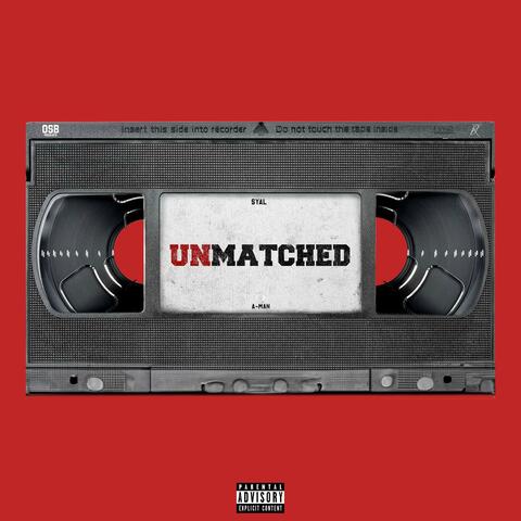 Unmatched (feat. A-man)