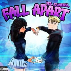 Fall Apart