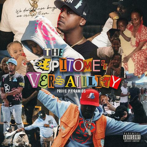 The Epitome of Versatility