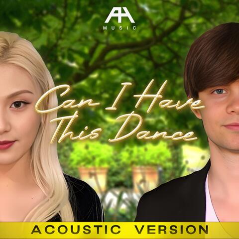Can I Have This Dance (feat. DiDi) [Acoustic Version]