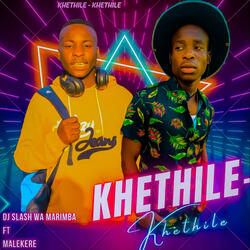Khethile Khethile (feat. Malekere)
