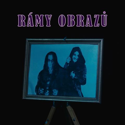 Rámy obrazů (feat. Josef Šutara)