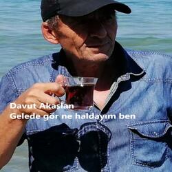 Gelede gör ne haldeyim ben
