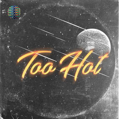 Too Hot