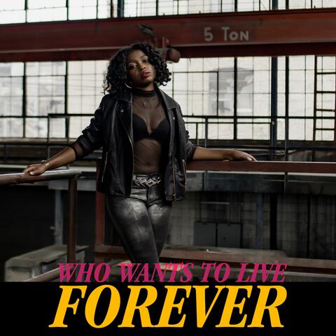 Who Wants to Live Forever (feat. Josh Willis)