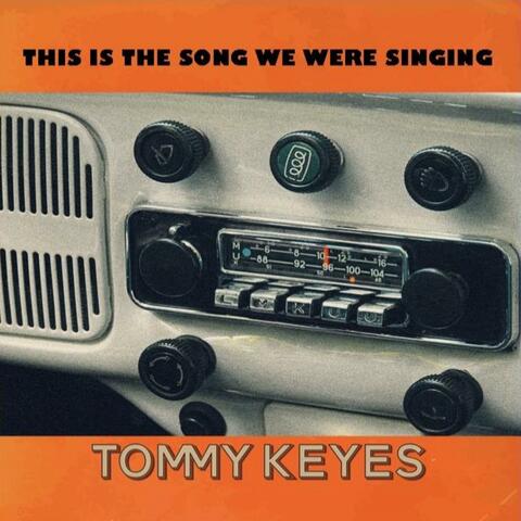This Is The Song We Were Singing