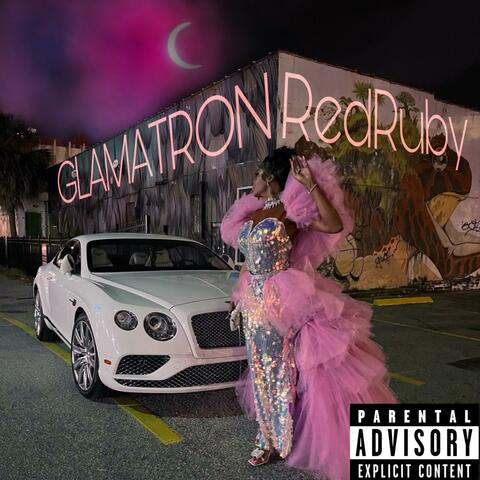 GLAMATRON (RedRuby)