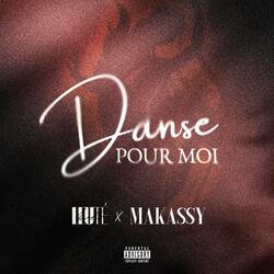 Danse pour moi (feat. Makassy)