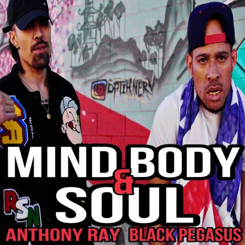 Mind, Body & Soul (feat. Anthony Ray)