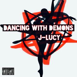 Dancing with Demons