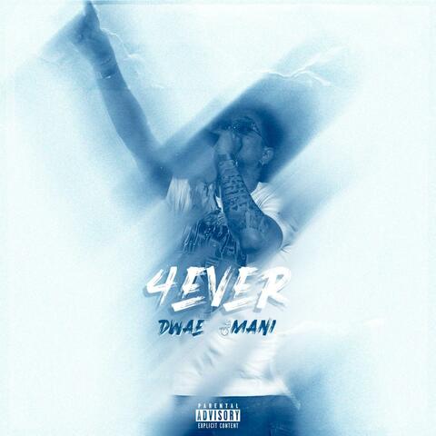 4EVER (feat. Mani)