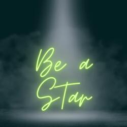 Be A Star (feat. Here's To Nothing)