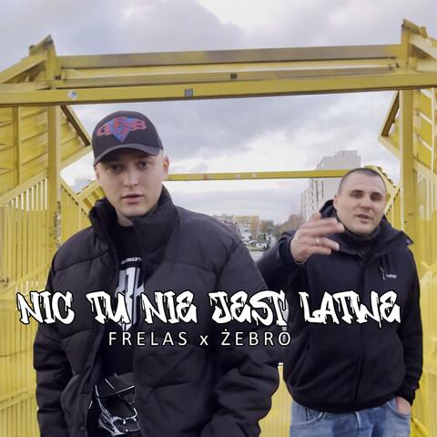 Nic tu nie jest łatwe (feat. ŻEBRO & DJ Rożo)