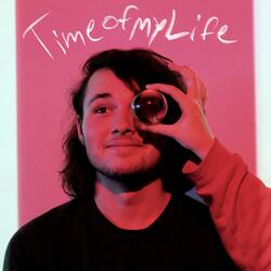 Time of My Life