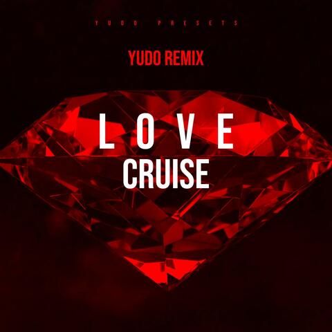 LOVE CRUISE