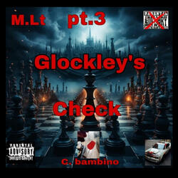 M.Lt pt. 3 Glockley's Check