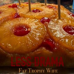 Less Drama