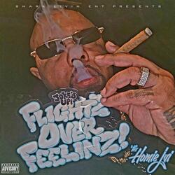 FLIGHTZ OVER FEELINZ!