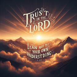 Trust in the Lord