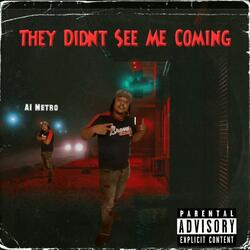 A1 metro aka da kid look at me now