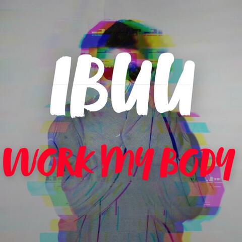 Work My Body