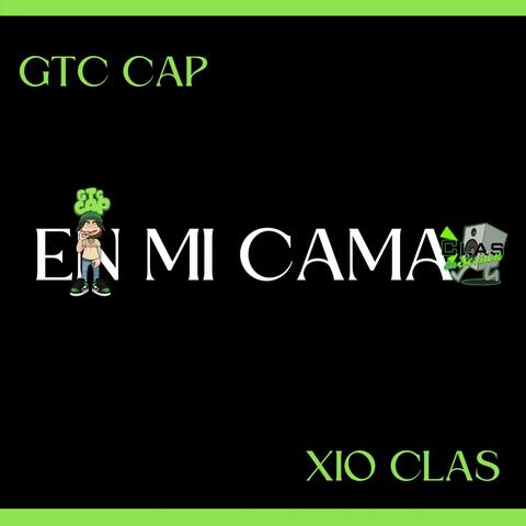En Mi Cama (feat. GTC CAP)