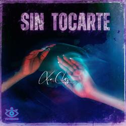 Sin Tocarte
